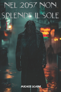 Nel 2057 non splende il sole