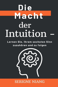 Die Macht der Intuition