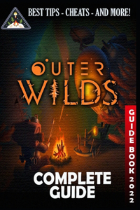 Outer Wilds Complete Guide