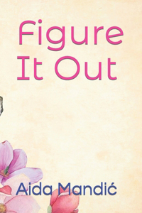 Figure It Out