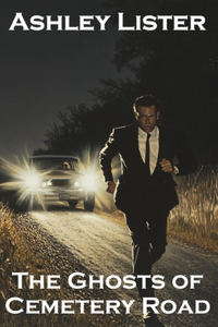 The Ghosts of Cemetery Road