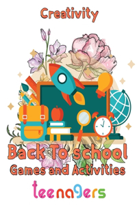 Creativity Back To School Games And Activities Teenagers