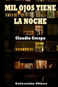 Mil ojos tiene la noche