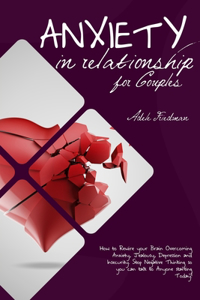 Anxiety in Relationship for Couples