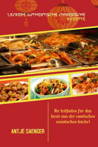 Leckere Authentische Chinesische Rezepte