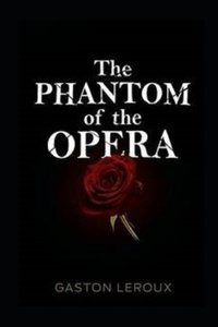 The Phantom of the Opera Annotated