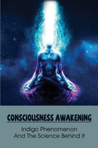 Consciousness Awakening