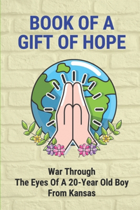 Book Of A Gift Of Hope