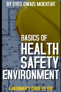 Basics Of Health, Safety & Environment
