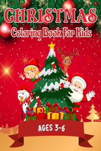 Christmas Coloring Book for Kids Ages 3-6