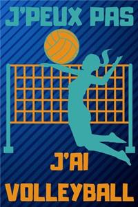 J'Peux Pas j'Ai Volleyball