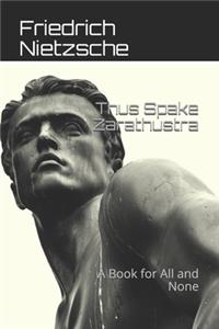 Thus Spake Zarathustra