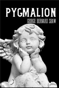 PYGMALION George Bernard Shaw