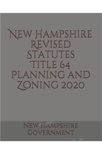 New Hampshire Revised Statutes Title 64 Planning and Zoning