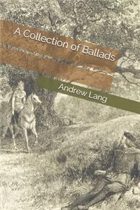 A Collection of Ballads