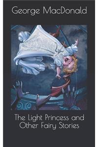 The Light Princess and Other Fairy Stories