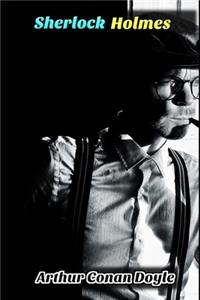 The Adventures of Sherlock Holmes By Arthur Doyle 