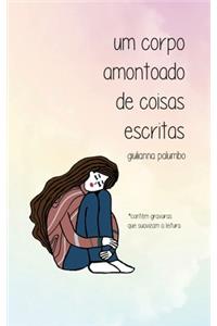 Um corpo amontoado de coisas escritas