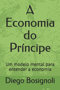 A Economia do Príncipe