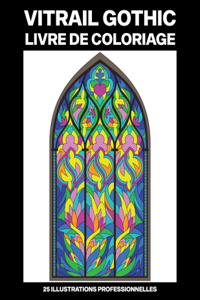 Vitrail Gothic Livre de Coloriage