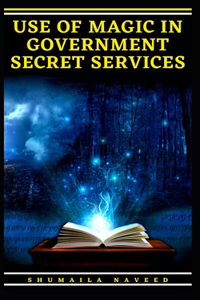 Use of Magic in Government Secret Services