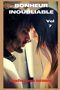Bonheur inoubliable (vol 7)