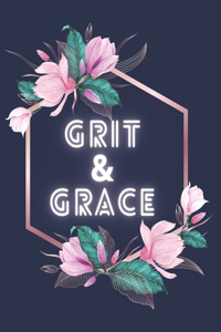 Grit & Grace