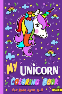 My Unicorn Coloring Book for Kids Ages 4-8