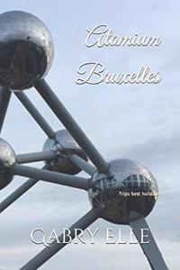 Atomium Bruxelles