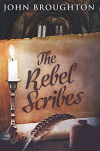 The Rebel Scribes