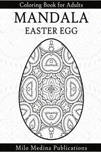 Mandala Easter Egg Coloring Book for Adults