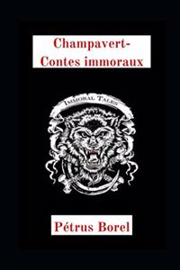 Champavert- Contes immoraux illustrée