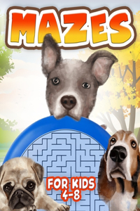 Mazes for Kids 4-8