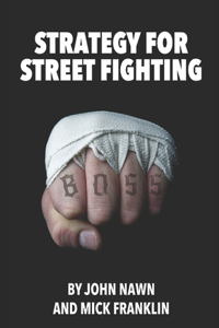 Strategy for Street Fighting