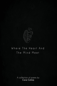 Where The Heart and The Mind Meet