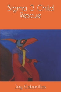 Sigma 3 Child Rescue