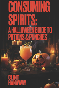 Consuming Spirits