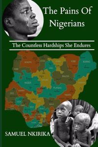 Pains of Nigerians