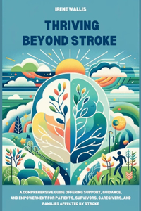 Thriving Beyond Stroke