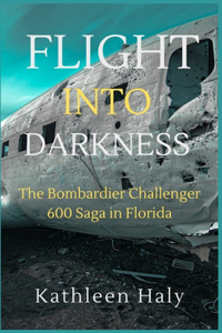 Flight Into Darkness