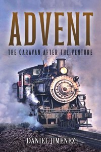 Advent: The Caravan After the Venture