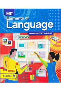 Elements of Language: Student Edition Grade 6 2009