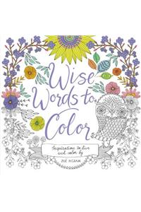 Wise Words to Color