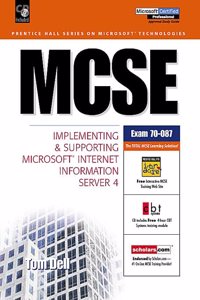 MCSE: Implementing and Supporting Microsoft Internet Information Server 4 (Prentice Hall Series on Microsoft Technologies)