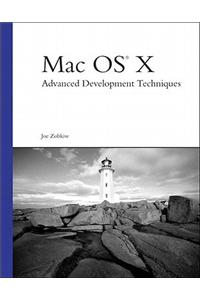 Mac OS X Advanced Development Techniques