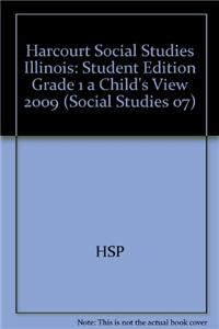 Harcourt Social Studies: Student Edition Grade 1 2009