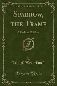 Sparrow, the Tramp