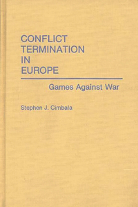 Conflict Termination in Europe