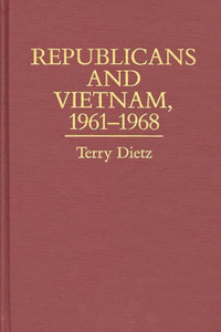 Republicans and Vietnam, 1961-1968
