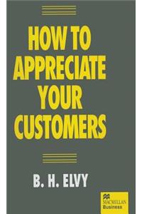 How to Appreciate Your Customers